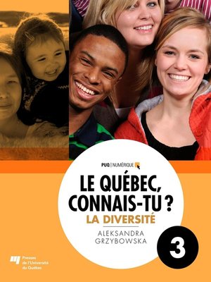 cover image of Le Québec, connais-tu ? La diversité